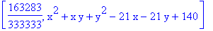 [163283/333333, x^2+x*y+y^2-21*x-21*y+140]